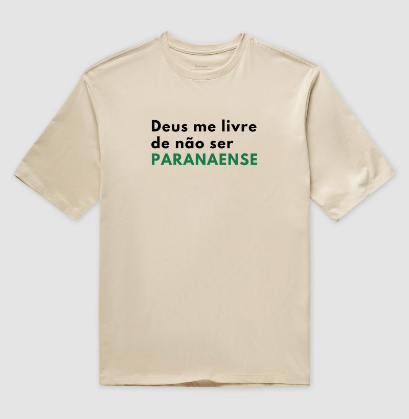 Deus me livre de não ser PARANAENSE