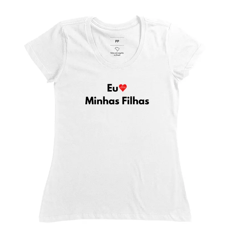 Feminina Eu Amo Minhas Filhas