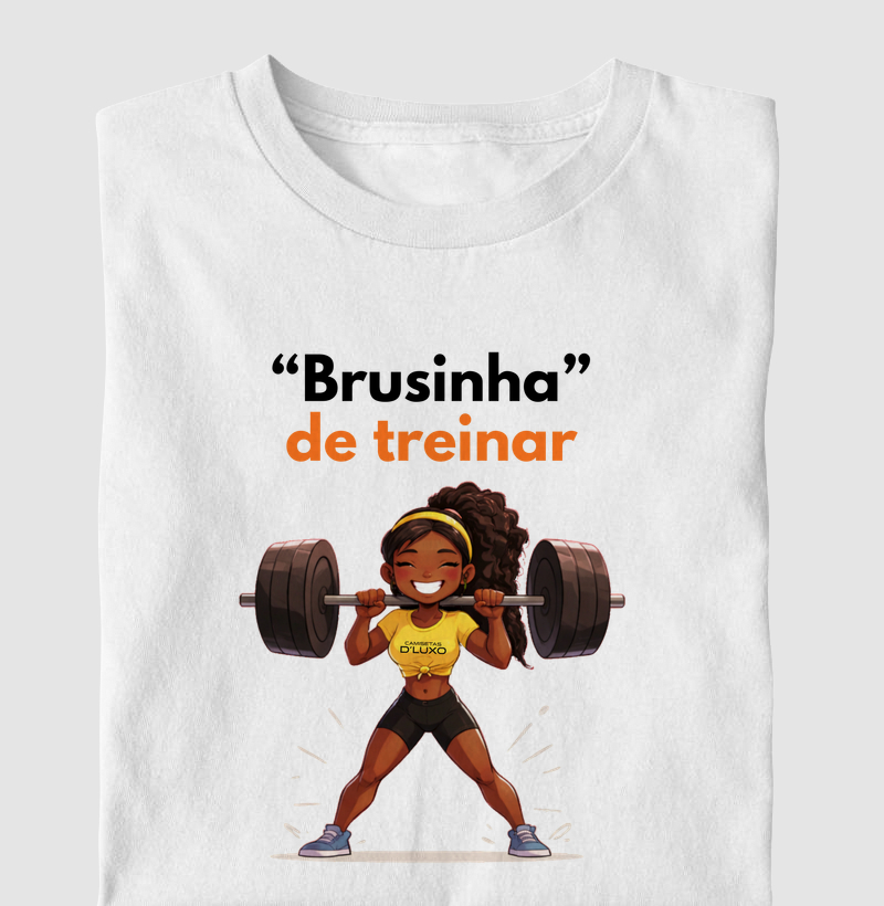 Brusinha de treinar 3