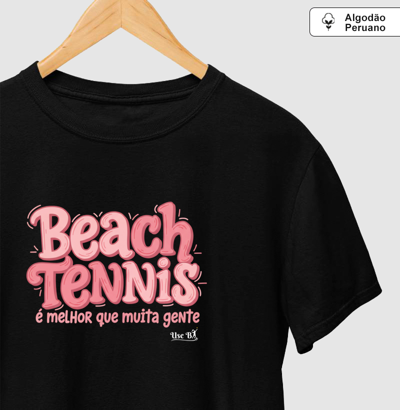 Melhor que muita gente - Pink - Camiseta Algodão Peruano