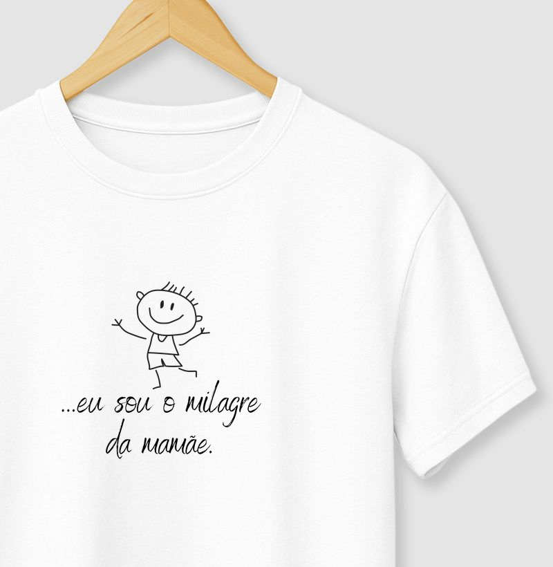 08 ...eu sou o milagre da mamãe. - filho
