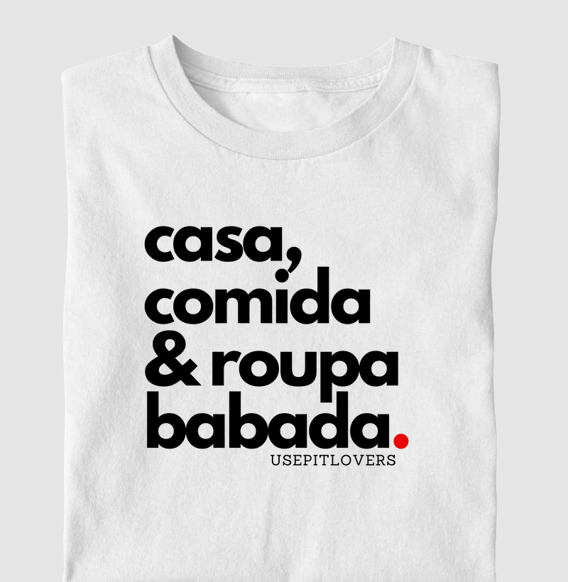 Casa comida e roupa babada