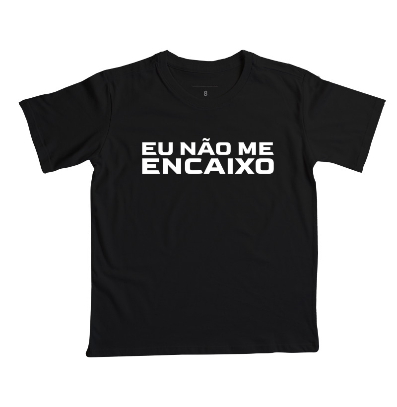 Camiseta Eu Não Me Encaixo