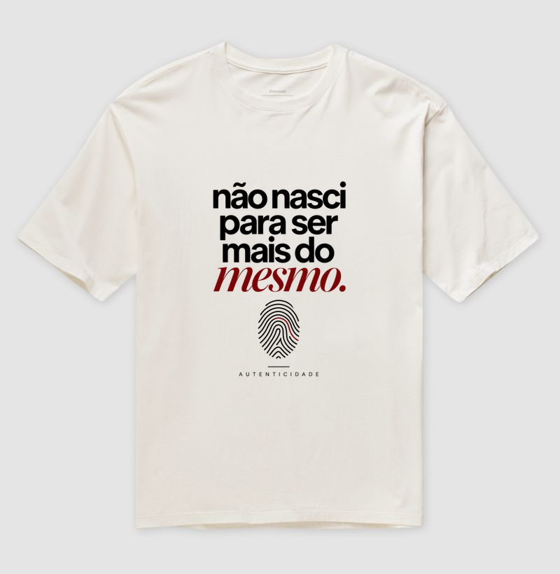 Fora do Mesmo - Camiseta Oversized