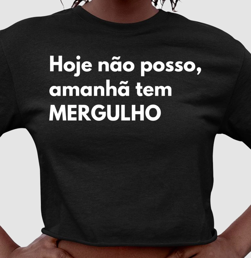 Hoje não posso, amanhã tem mergulho