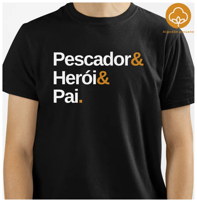 PESCADOR E PAI (Algodão peruano)