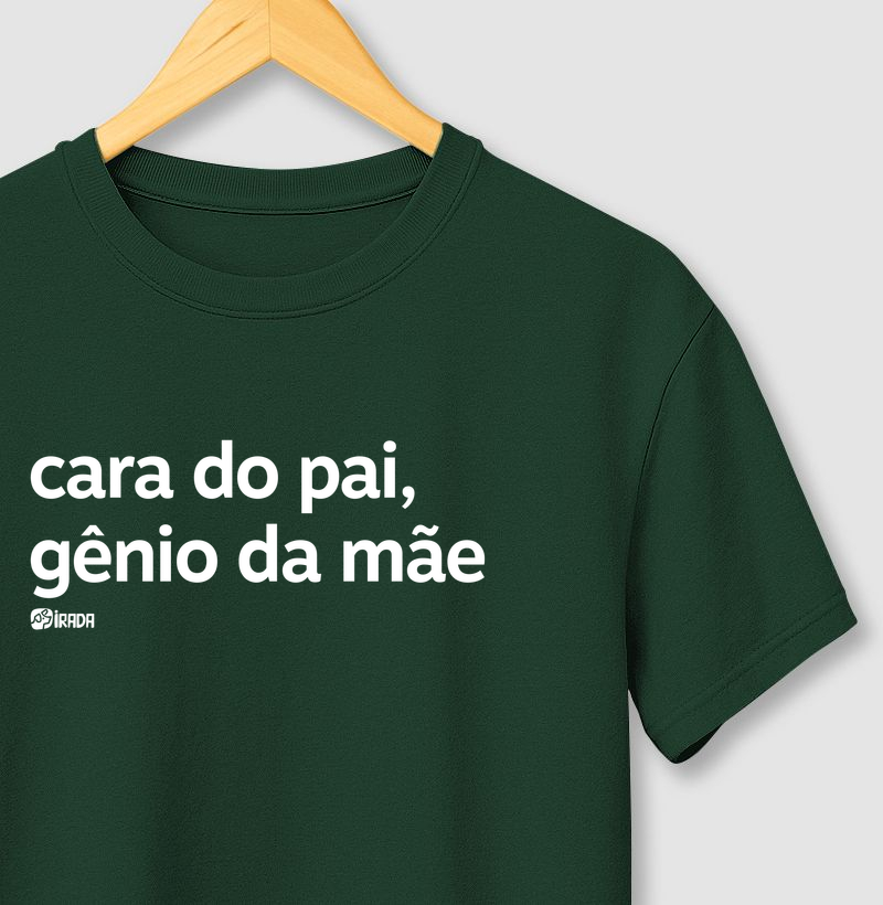 Cara do pai, gênio da mãe