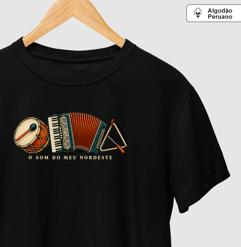 O som do meu Nordeste - Camiseta Algodão Peruano