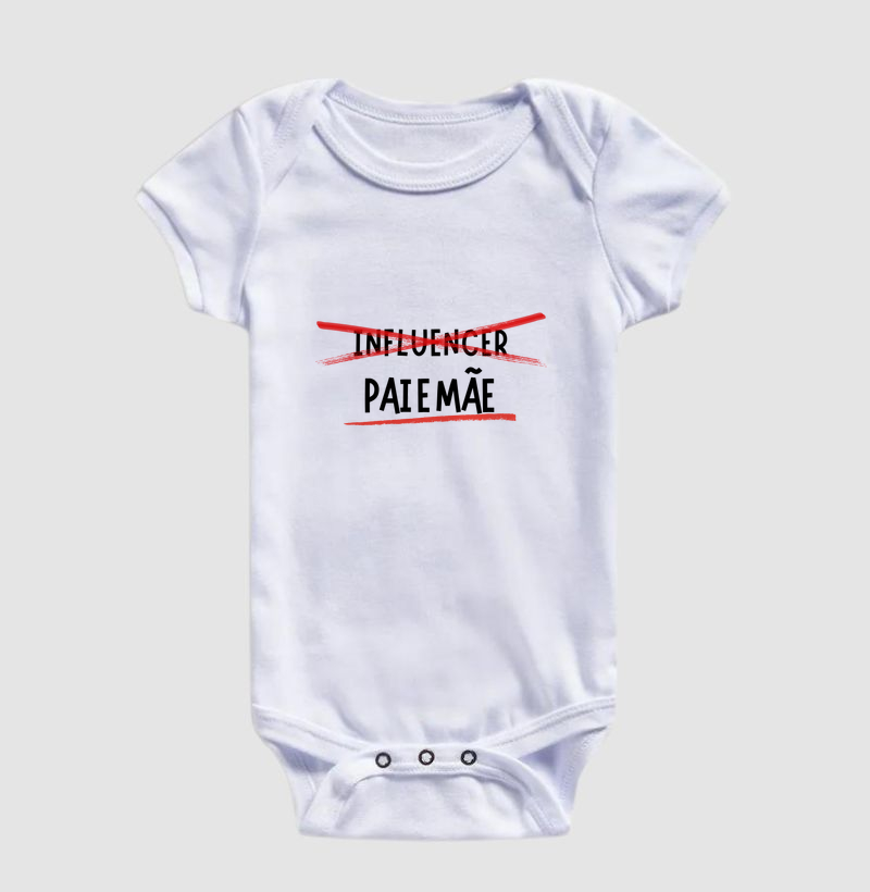 Influencer Não. PAI e MÃE sim!