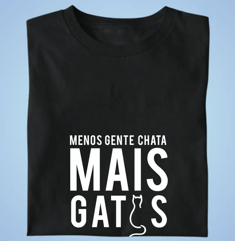 Menos Gente Chata Mais Gatos