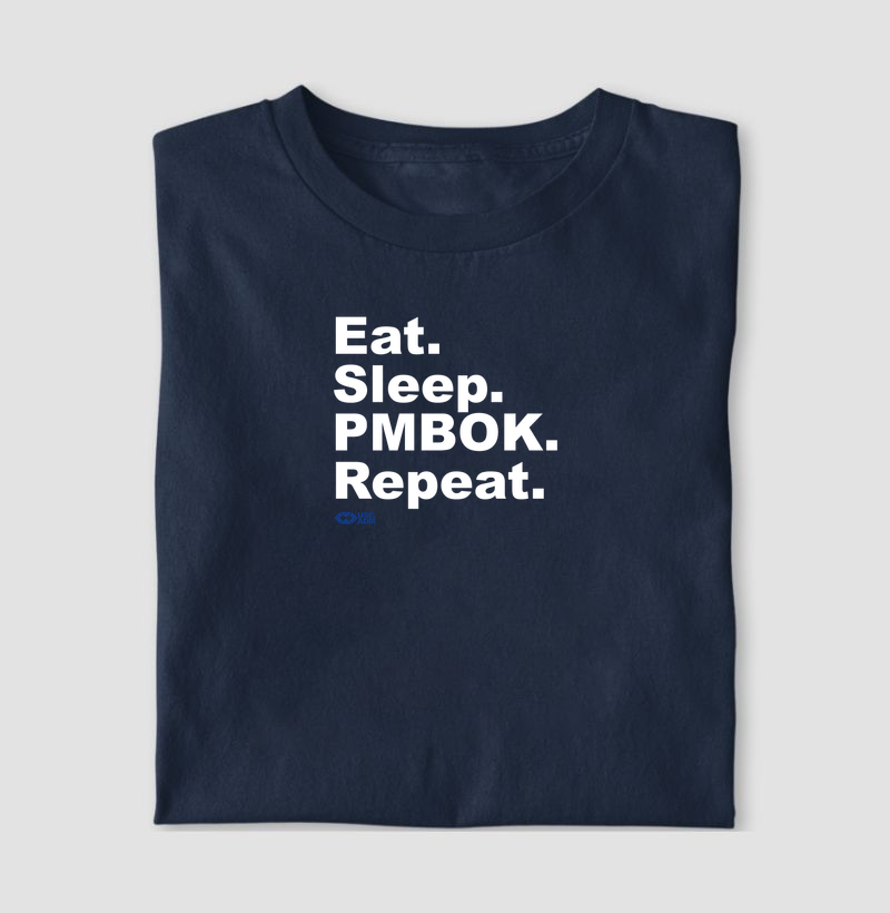 Eat sleep repeat PMBOK
