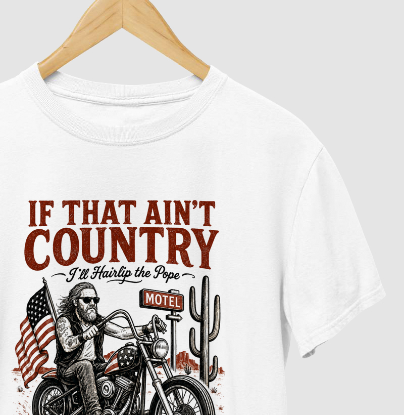 Camiseta Country - If That Ain’t Country