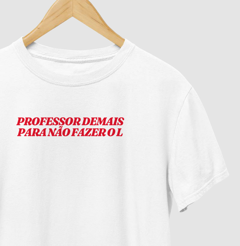 Professor demais para não fazer o L