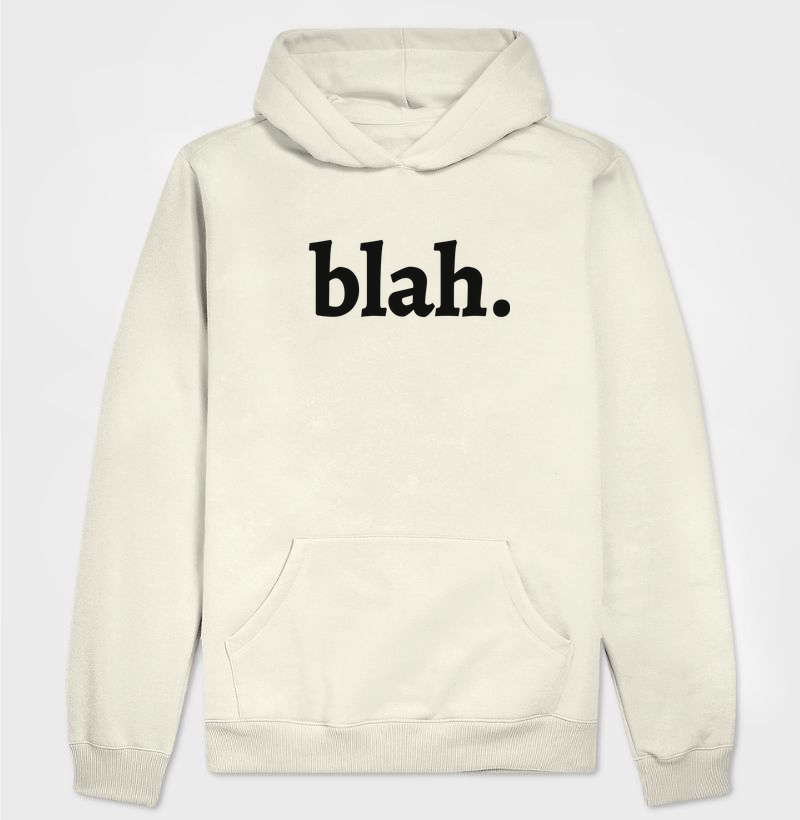 Moletom Blah