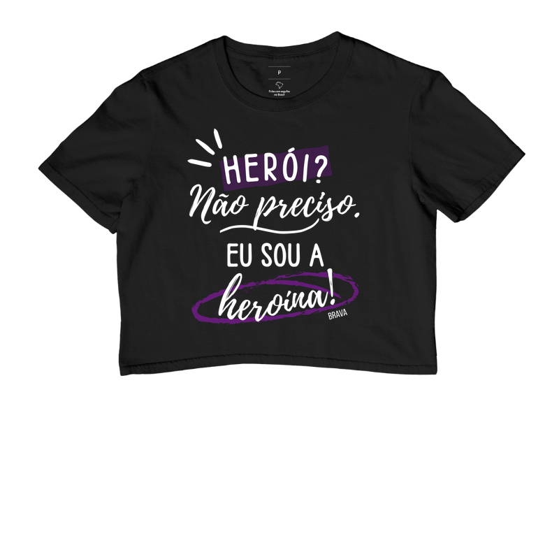 Eu sou a heroína!