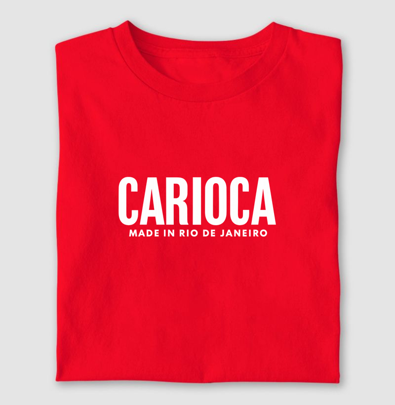 Carioca. Made In Rio de Janeiro.