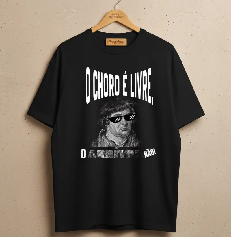 "O choro é livre. O arbítrio não."