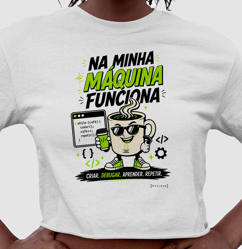 Cropped Na Minha Máquina Funciona v2 — Criar, Debugar, Aprender, Repetir