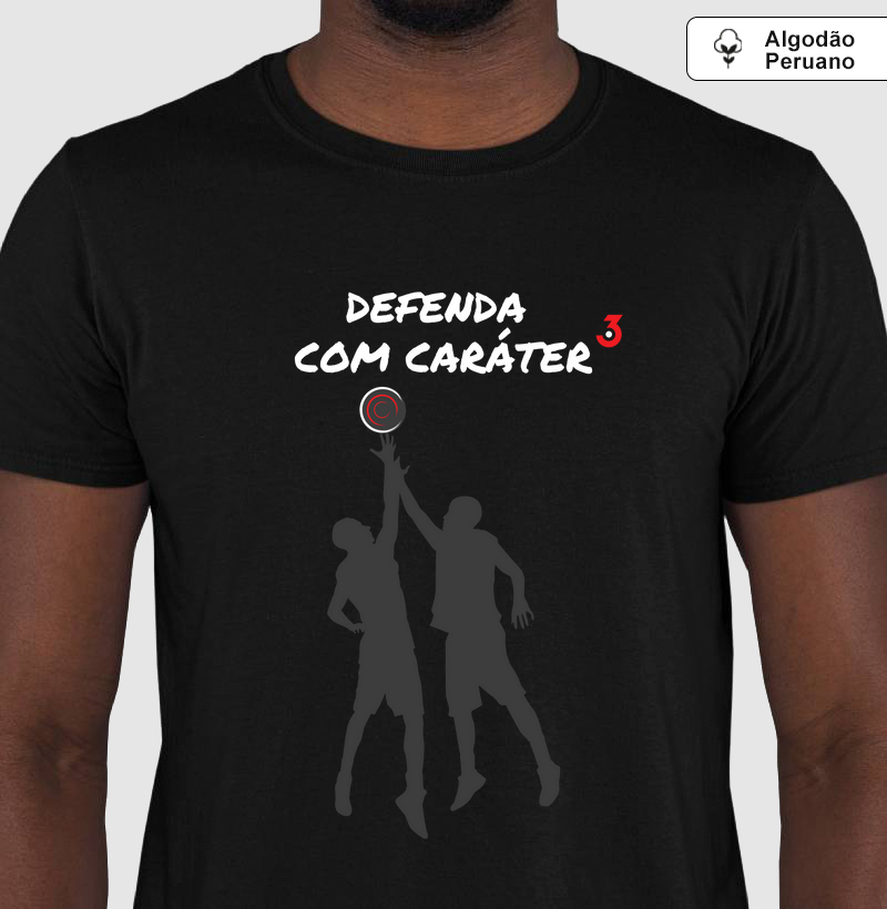 Camiseta Algodão Peruano 3Car Basquete Jogo Defenda com Caráter