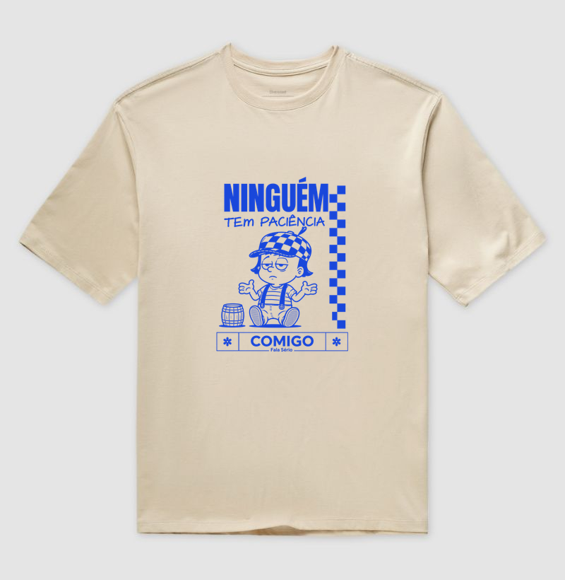 Camiseta Oversized Ninguém tem paciência comigo 