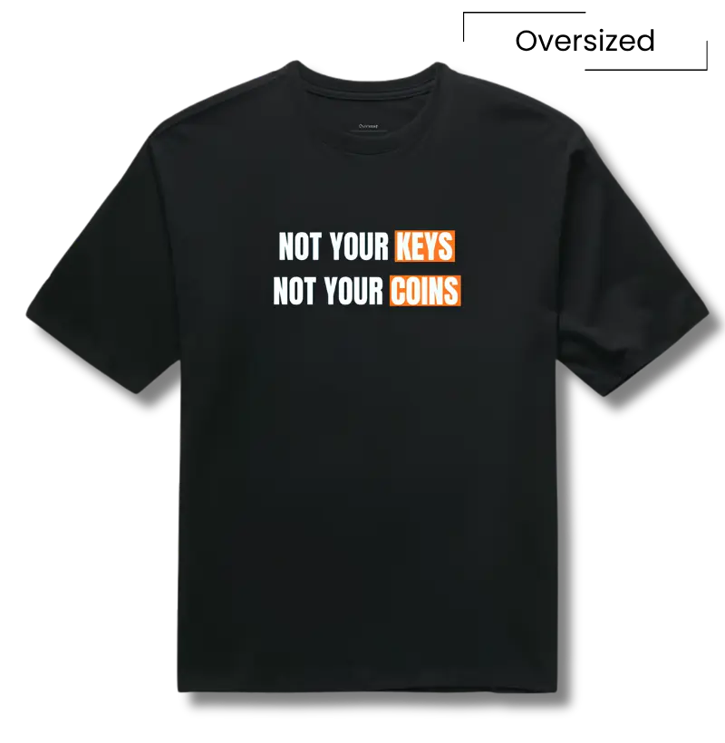 Camiseta Bitcoin Not Your Keys, Not Your Coins - Camiseta Oversized