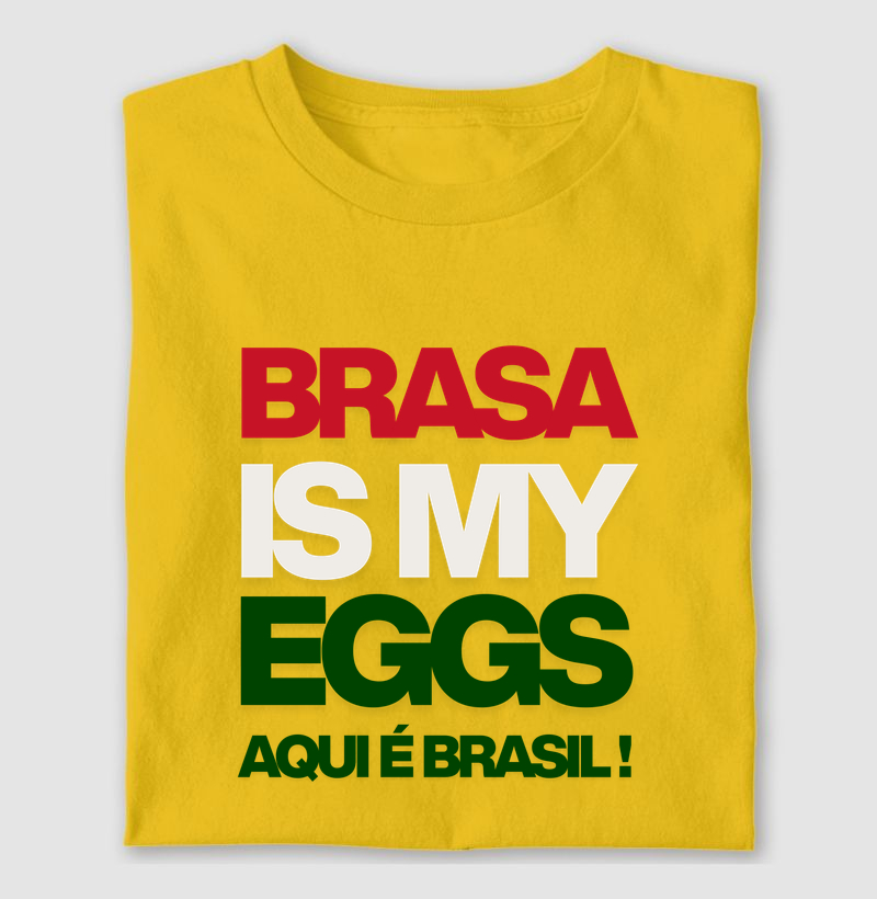 Brasa is my eggs