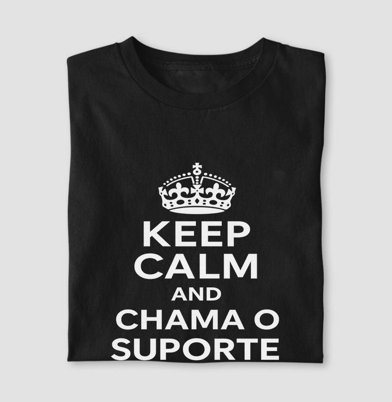 Camiseta Keep Calm and Chama o Suporte 
