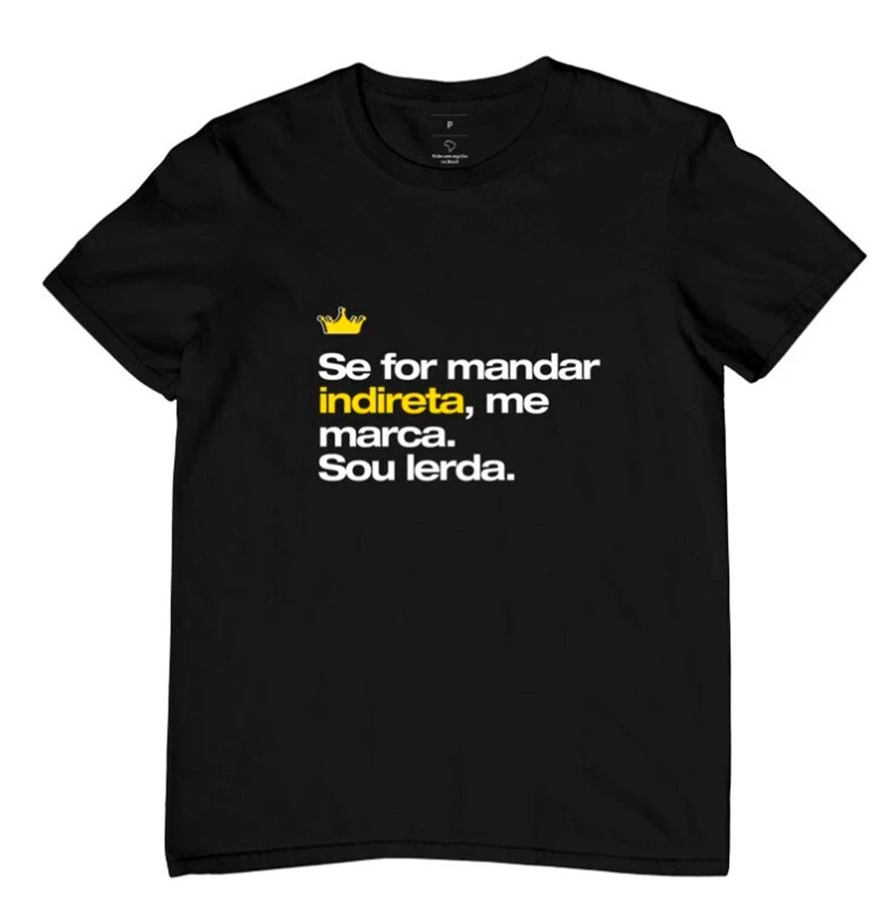 Se for mandar indireta me marca Sou lerda