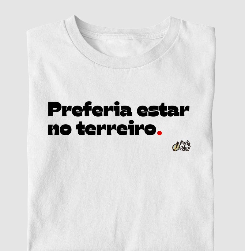 Preferia Estar no Terreiro Maria Patuá