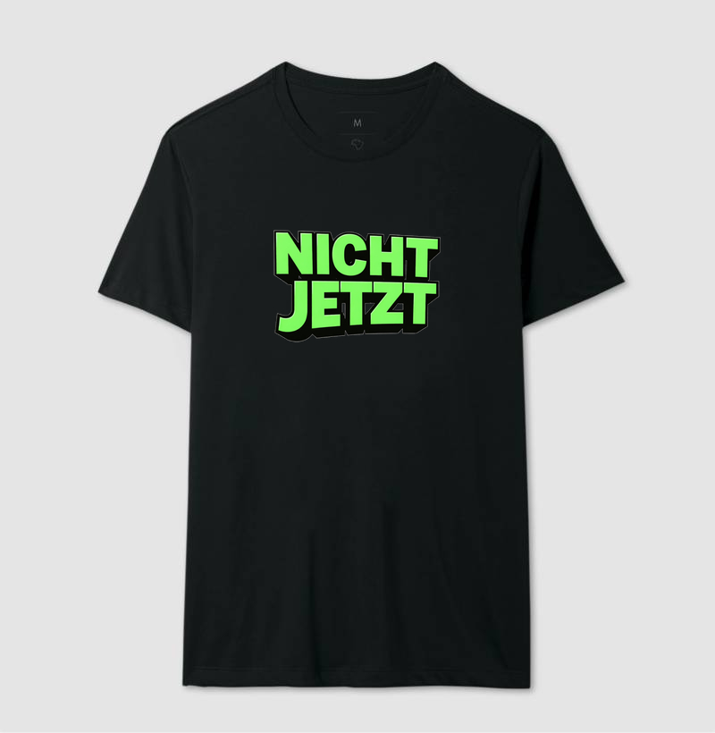 Nicht jetzt