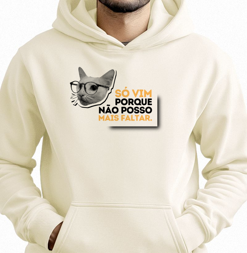 Só vim porque não posso mais faltar