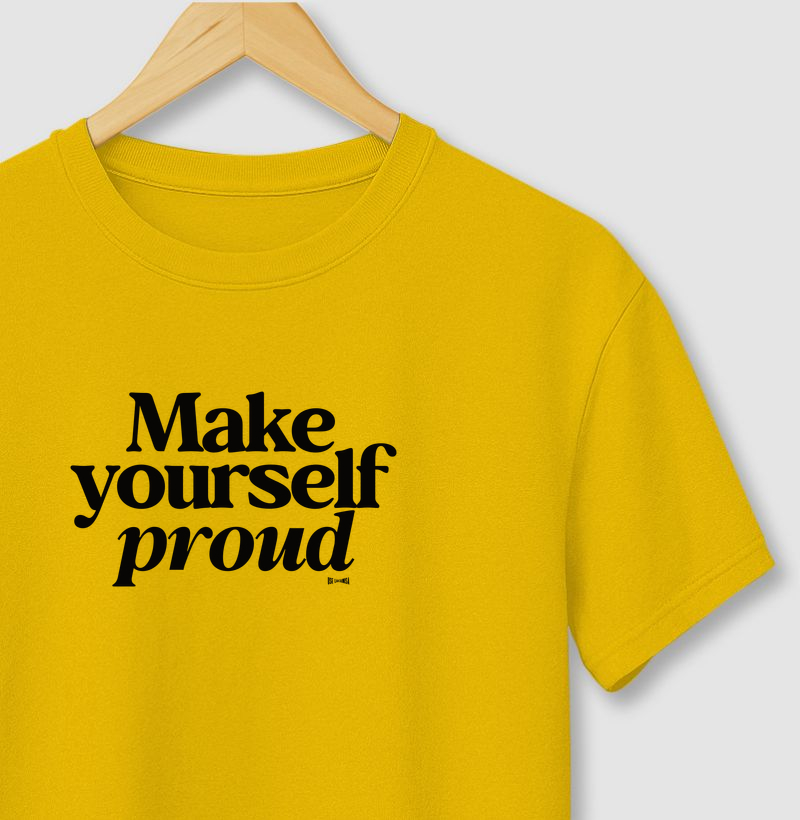 make yourself proud