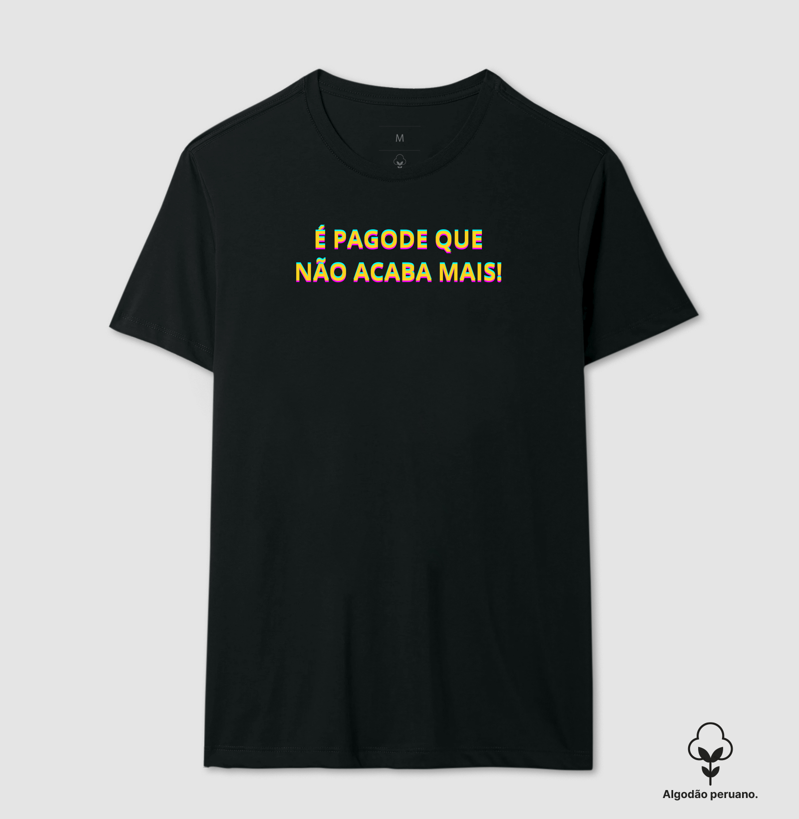 camiseta é pagode que não acaba mais!