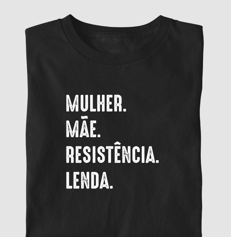 MULHER, MÃE, RESISTÊNCIA, LENDA