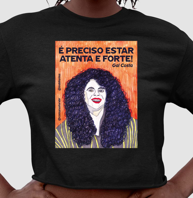 [INABITANTES] GAL COSTA - É PRECISO ESTAR ATENTA E FORTE