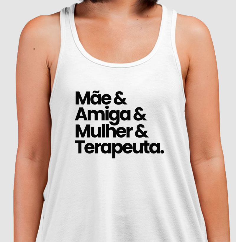 Mãe & Amiga & Mulher & Terapeuta