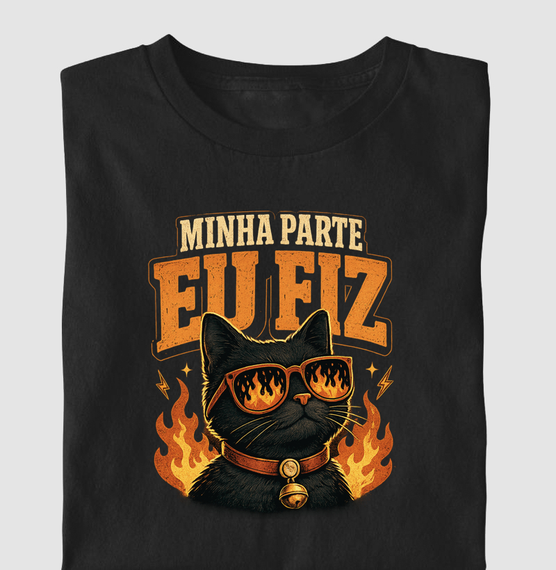 camiseta | minha parte eu fiz