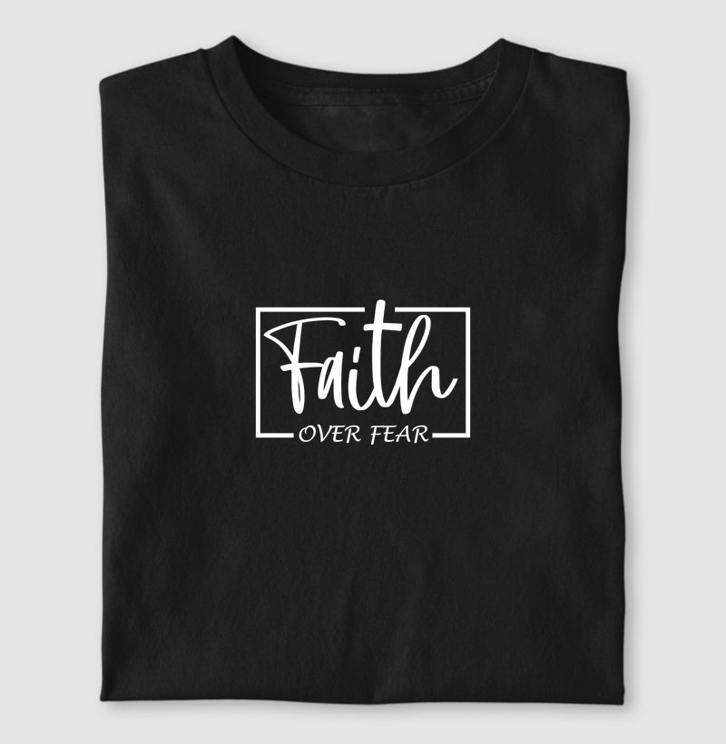 Faith Over Fear - Centro