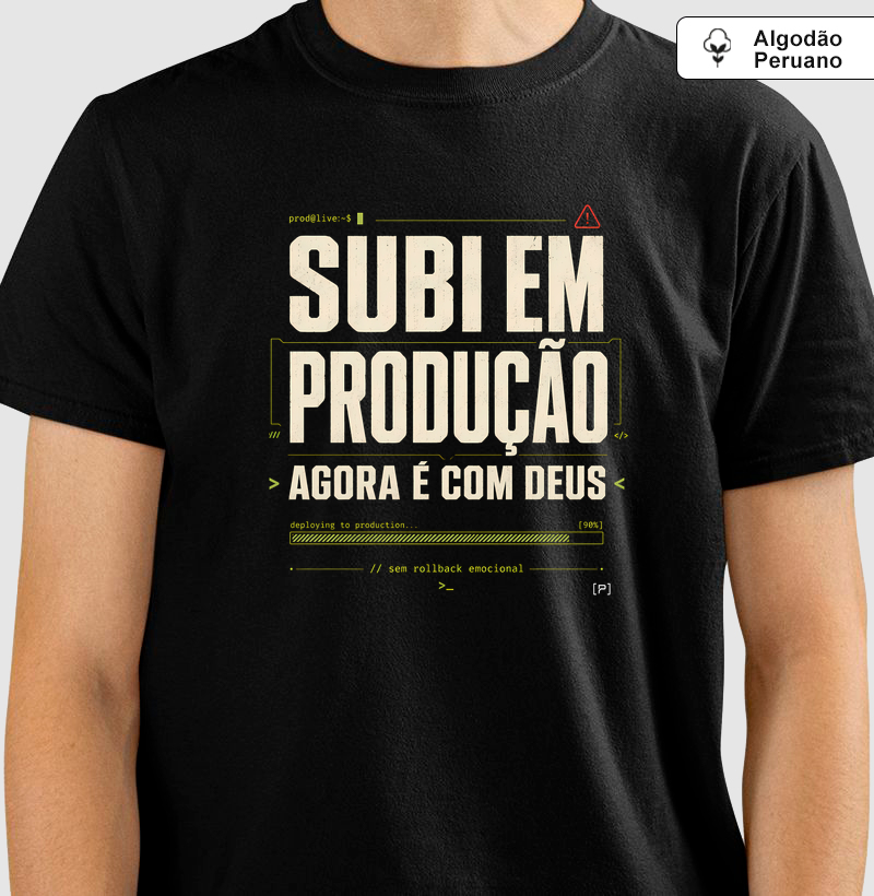 Camiseta em Algodão Peruano Subiu em Produção — Agora É com Deus