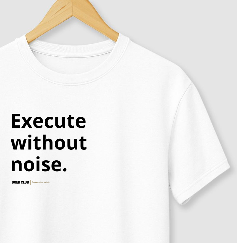 Execute without noise.