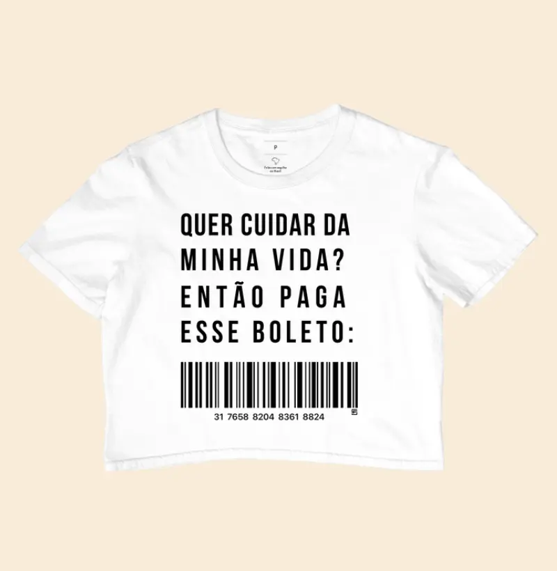 Cropped Quer cuidar da minha vida? Então paga esse boleto