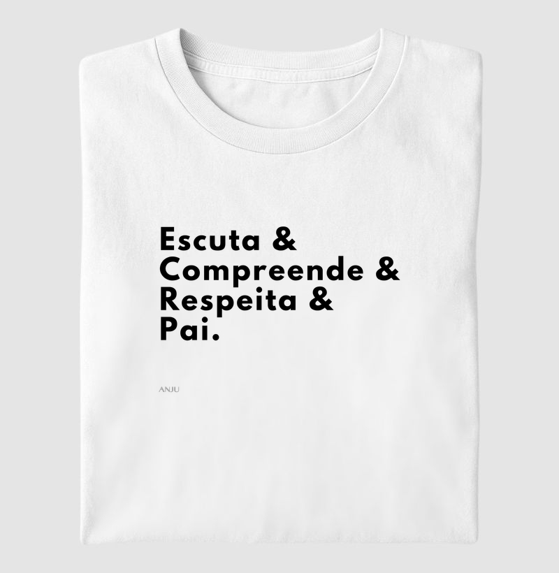 Escuta& compreende& respeita& pai