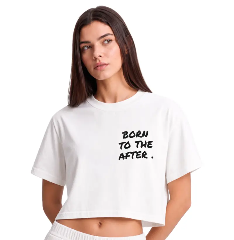 BORN TO THE AFTER — Camiseta Cropped