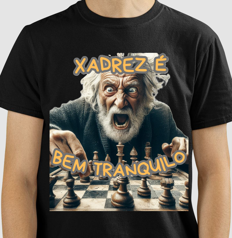 Xadrez é bem tranquilo