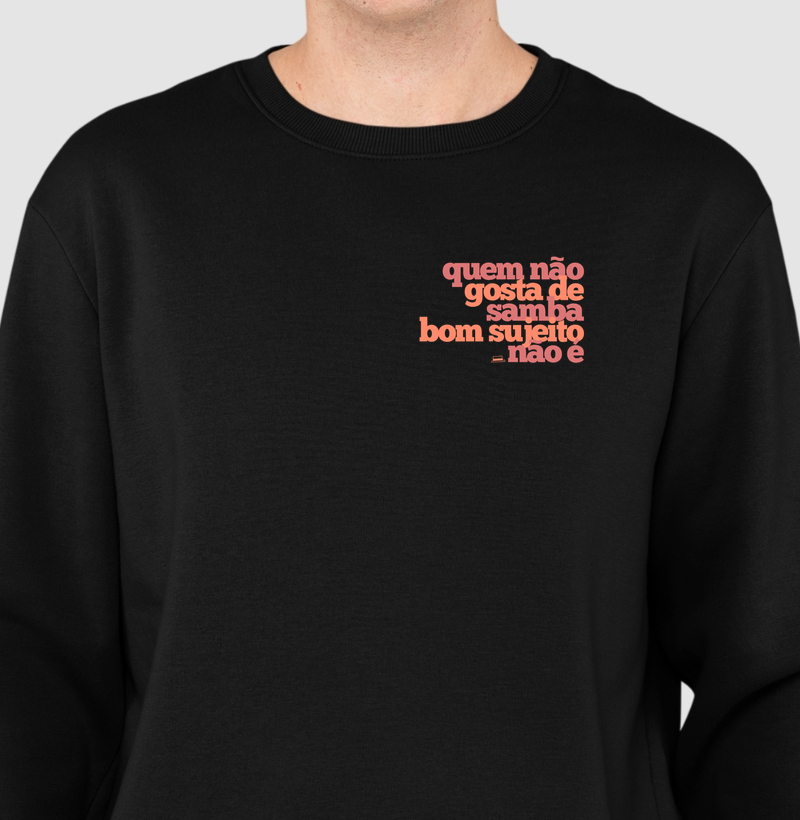 Quem não gosta de samba bom sujeito não é