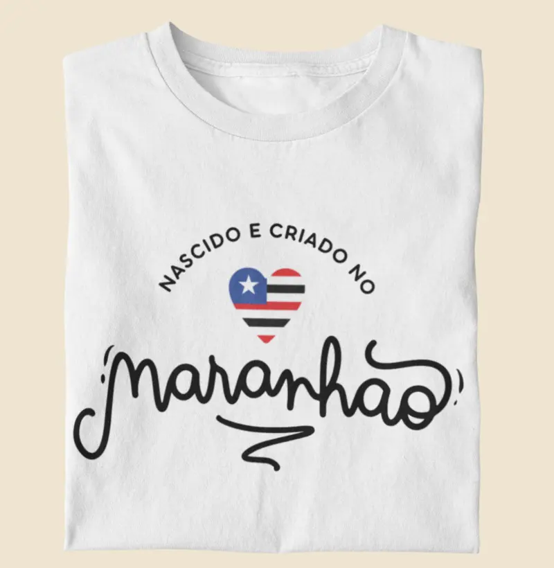 Camiseta "Nascido e criado no Maranhão" | OxenteWear