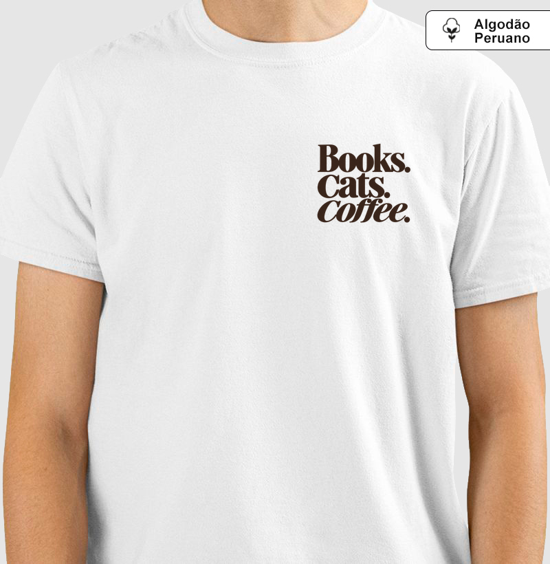 books, cats, coffee - Camiseta Algodão Peruano