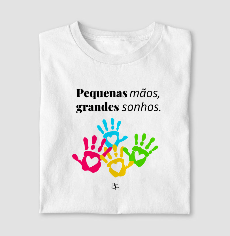 Pequenas Mãos, Grandes Sonhos