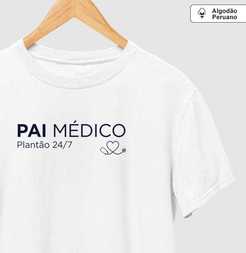 Pai Médico - Algodão Peruano Premium