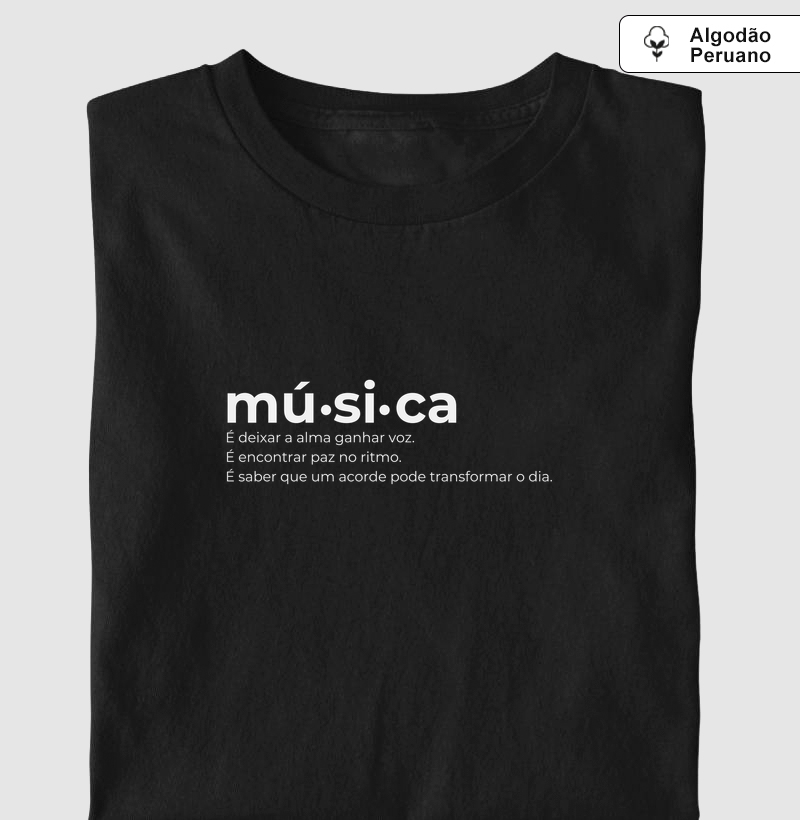 MÚSICA DEFINIÇÃO - Camiseta Algodão Peruano